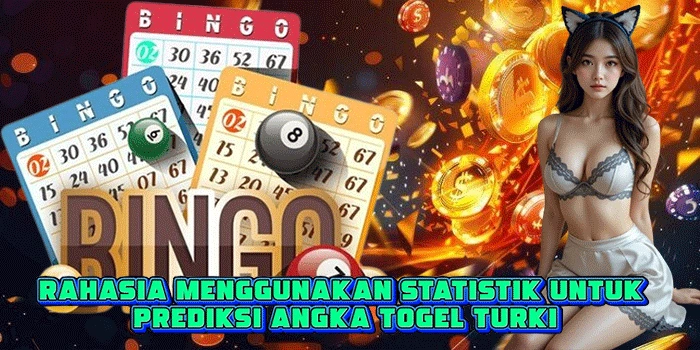 Rahasia Menggunakan Statistik Untuk Prediksi Angka Togel Turki